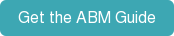 Get the ABM Guide