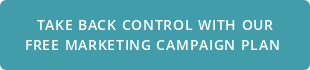 Take back control with our Free Marketing Campaign Plan 