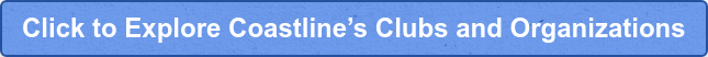 Click to Explore Coastline’s Clubs and Organizations