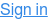 Sign in