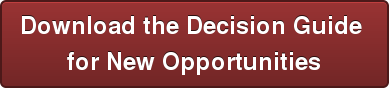 Download the Decision Guide  for New Opportunities