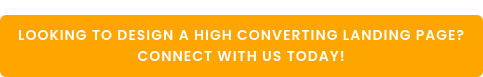 Looking to design a high converting landing page?  Connect with us TODAY!