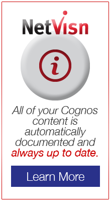 All of your Cognos content is automatically documented and always up to date in netvisn - learn more