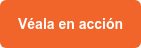 Véala en acción