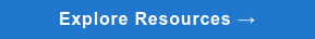 Explore Resources →