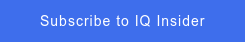 Subscribe to IQ Insider