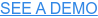 SEE A DEMO