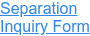 Separation Inquiry Form