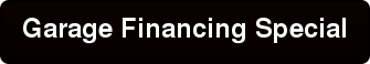 Garage Financing Special