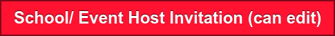 School/ Event Host Invitation (can edit)