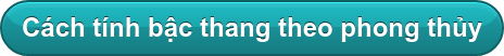 Cách tính bậc thang theo phong thủy