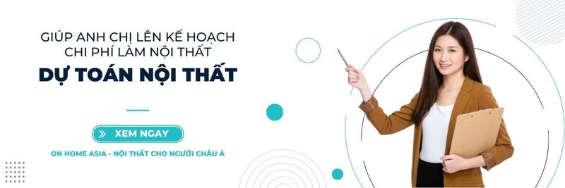 Giúp anh chị lên kế hoạch - chi phí làm nội thất: Dự toán nội thất