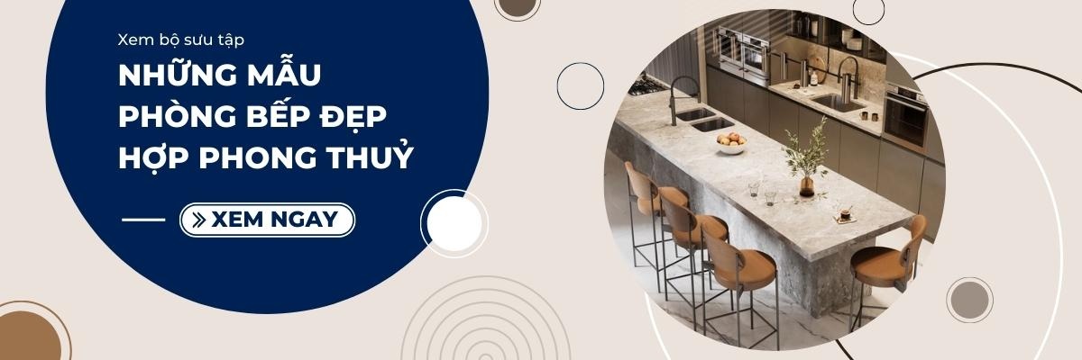 những mẫu nhà bếp đẹp hợp phong thủy