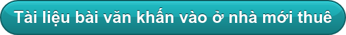 Tài liệu bài văn khấn vào ở nhà mới thuê