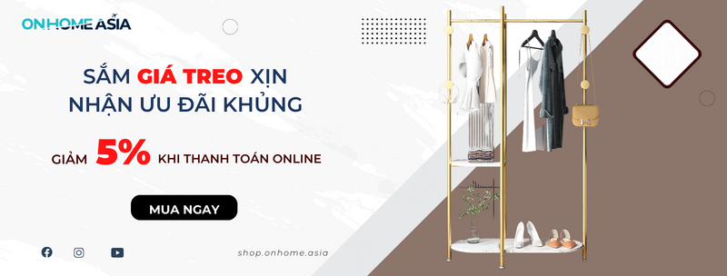 Sắm giá treo quần áo nhận ngay ưu đãi khủng