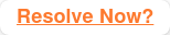 Resolve Now?