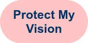 Protect My Vision