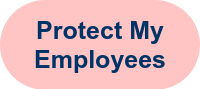 Protect My Employees