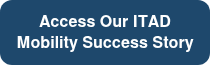 <span style="font-size: 16px;">Access Our ITAD Mobility&nbsp;Success Story</span>