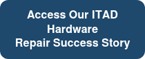 <span style="font-size: 16px;">Access Our ITAD Hardware Repair&nbsp;Success Story</span>