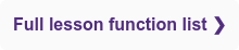 Full lesson function list ❯