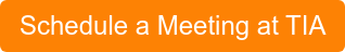 Schedule a Meeting at TIA