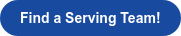 Find a Serving Team!