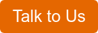 Talk to Us
