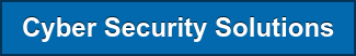 Cyber Security Solutions