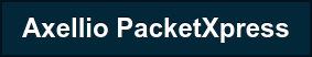 Axellio PacketXpress