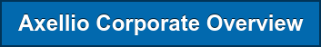 Axellio Corporate Overview