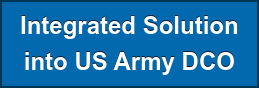 Integrated Solution into US Army DCO
