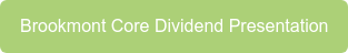 Brookmont Core Dividend Presentation