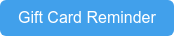 Gift Card Reminder