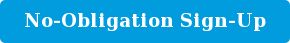 No-Obligation Sign-Up