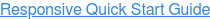 Responsive Quick Start Guide