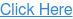 Click Here