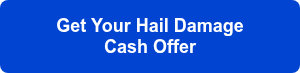 <span style="font-family: Arial, sans-serif; font-size: 18px; font-weight: 700; color: #ffffff;">Get Your Hail Damage Cash Offer</span>