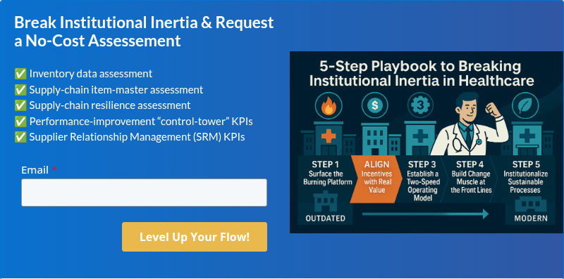 Break Institutional Inertia & Request a No-Cost Assessement &nbsp; ✅ Inventory data assessment ✅ Supply-chain item-master assessment ✅ Supply-chain resilience assessment ✅ Performance-improvement “control-tower” KPIs ✅ Supplier Relationship Management (SRM) KPIs &nbsp;