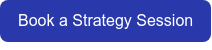 Book a Strategy Session
