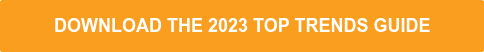 Download the 2023 Top Trends Guide