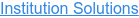 Institution Solutions