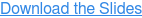 Download the Slides