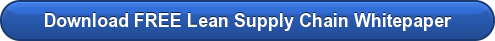 Download Free Lean Supply Chain Whitepaper