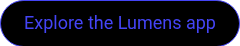 <p>Explore the Lumens app</p>