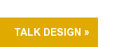 TALK DESIGN »