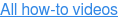 All how-to videos