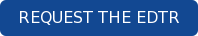 REQUEST THE EDTR