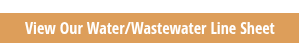 View Our Water/Wastewater Line Sheet
