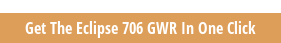 Get The Eclipse 706 GWR In One Click